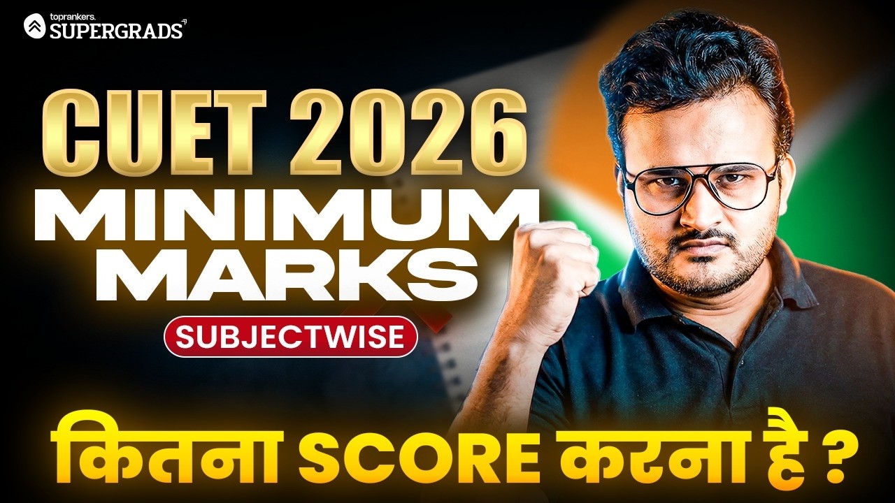 CUET 2026 Subject-Wise Minimum Marks 🚨 | Subject-Wise Breakdown