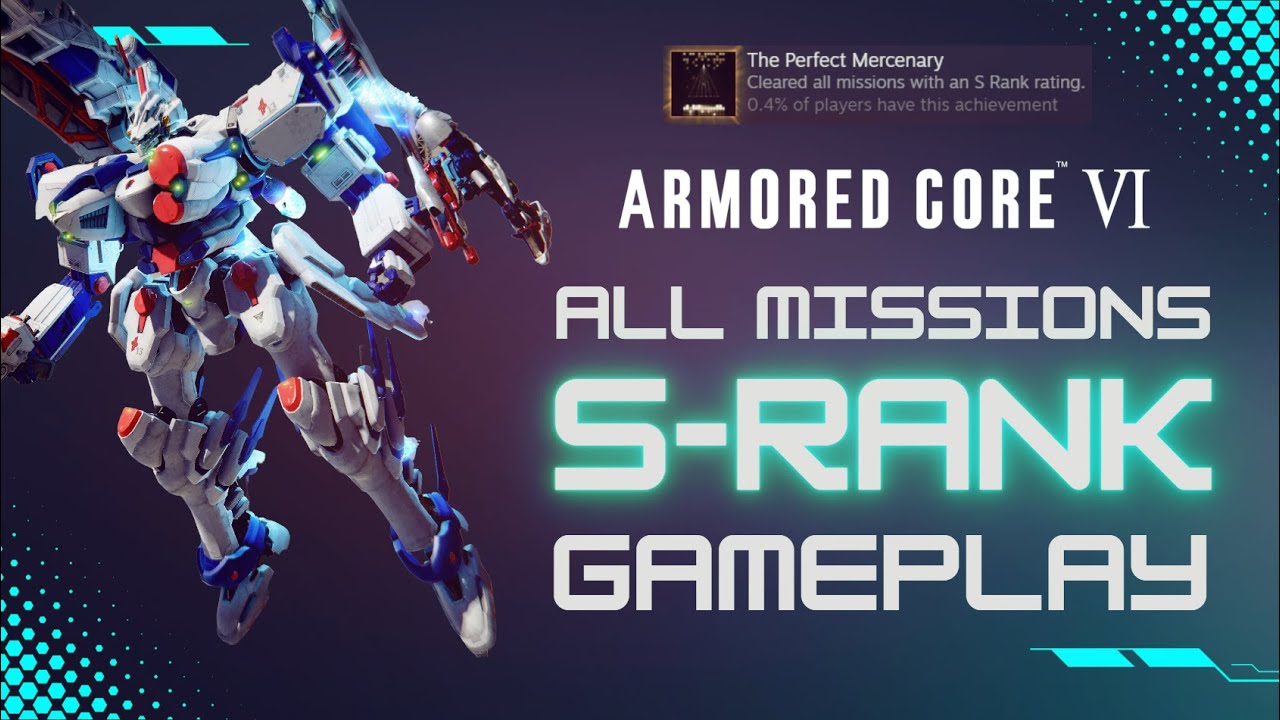 ALL Missions S-RANK Gameplay | Armored Core VI | The Perfect Mercenary | Ultrawide 21:9