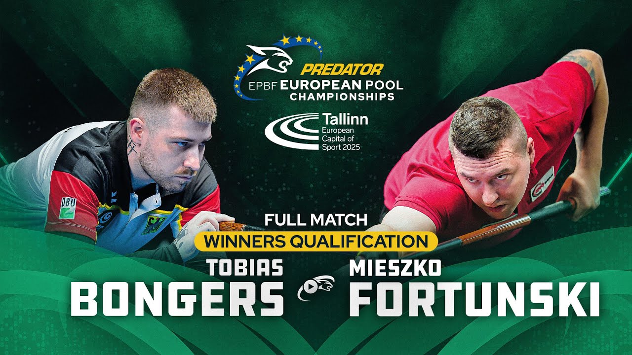 BONGERS vs FORTUNSKI ▸ Straight Pool ▸ 2025 PREDATOR EUROPEAN Pool Championships