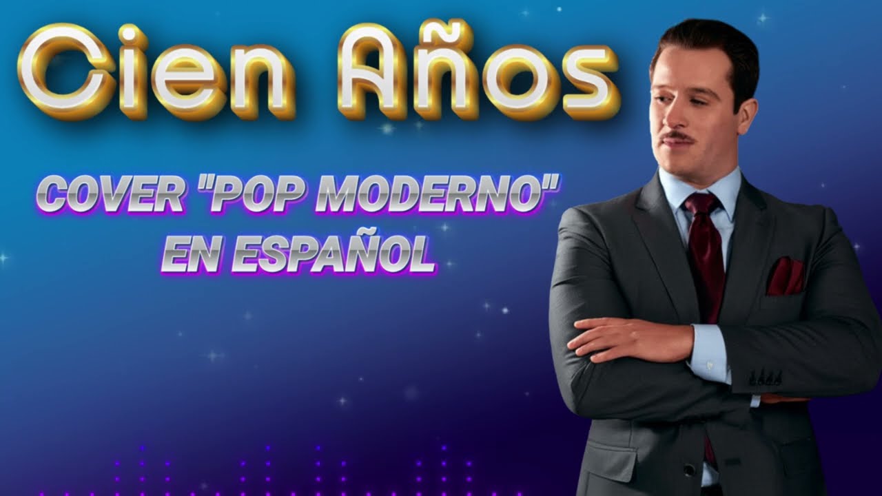 CIEN AÑOS // Cover 