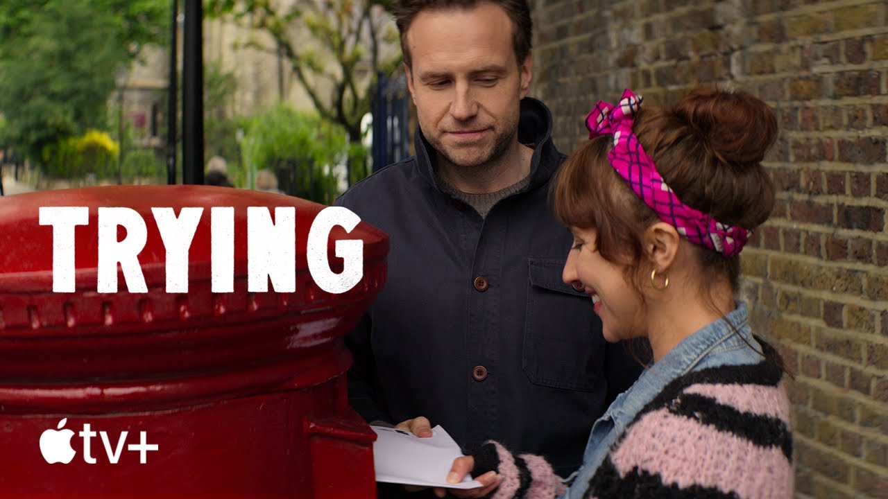 Trying &mdash; Official Trailer | Apple TV+