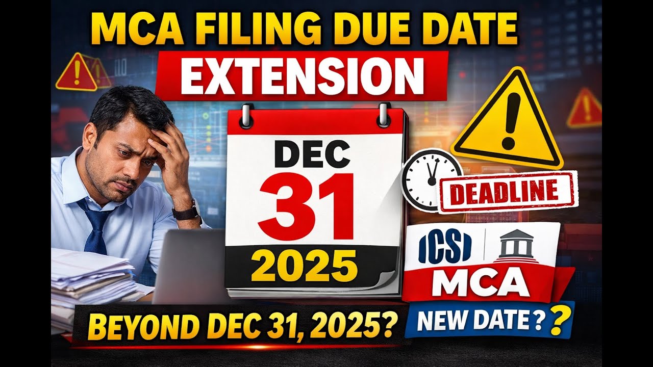 MCA Filing Due Date Extension Beyond Dec 31, 2025? | ICSI Demand Accepted-One Time Settlement Scheme