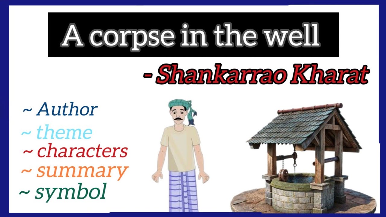 A Corpse in the Well by Shankarrao Kharat *just an overview*