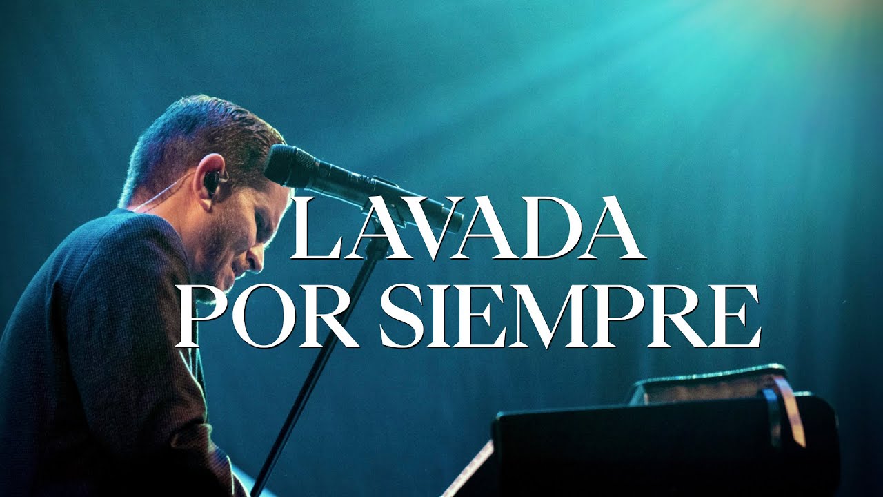 Lavada por siempre - Adoraci&oacute;n La IBI [VIDEO OFICIAL]