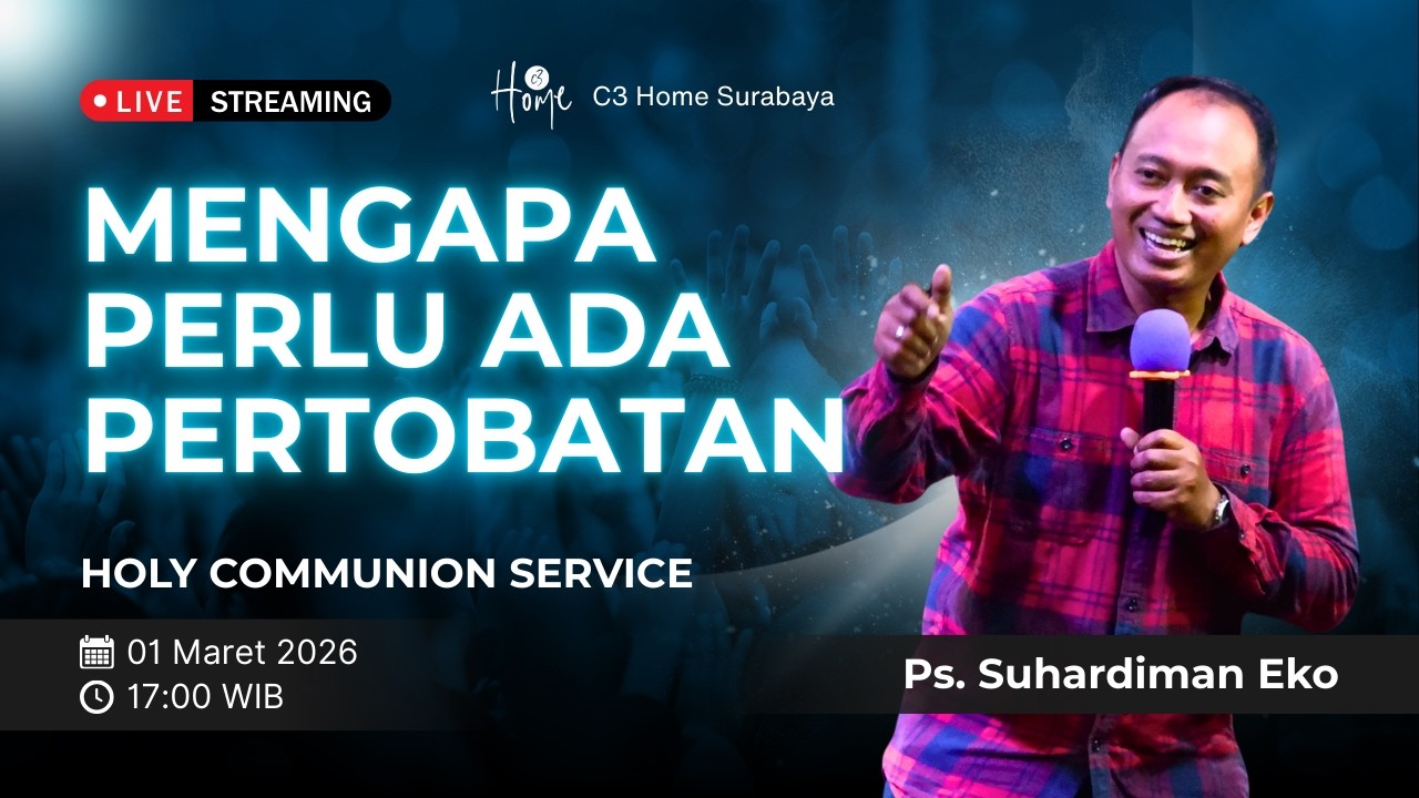 🔴LIVE | Mengapa perlu ada Pertobatan | 01 Mar 2026 | Holy Communion Service IR2 | Ps. Suhardiman Eko