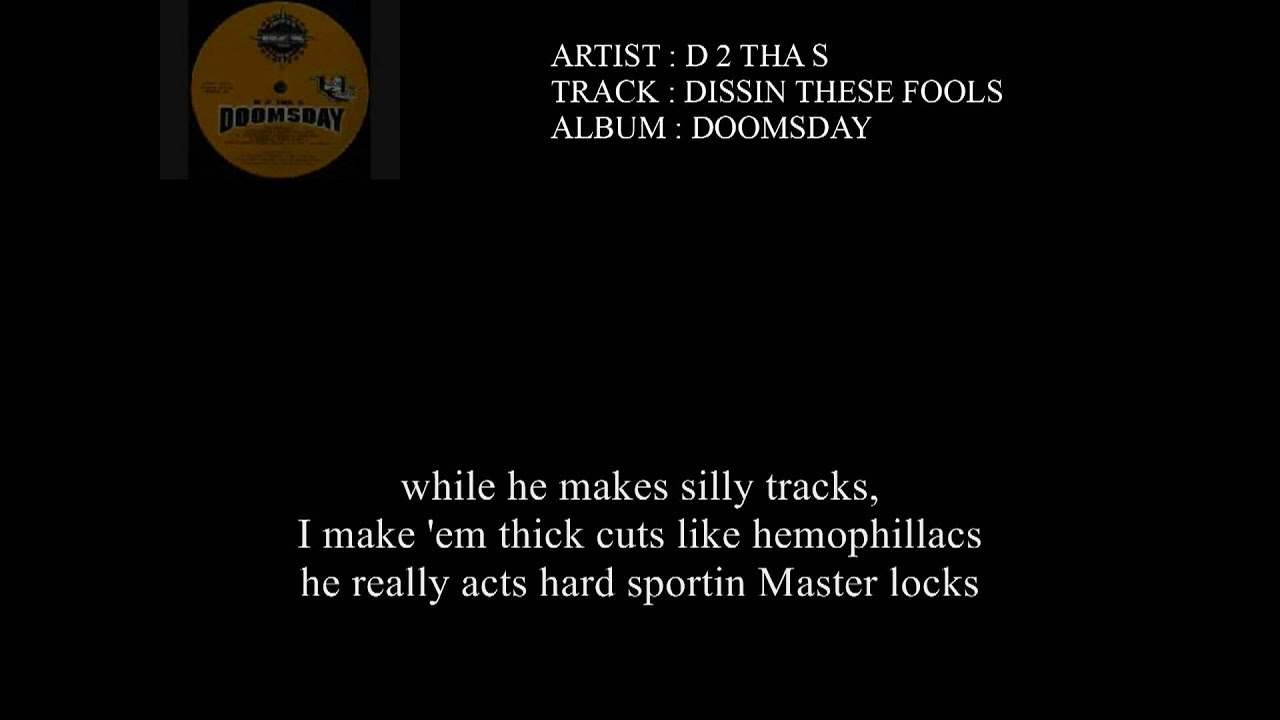 D 2 Tha S - Dissin These Fools w/ Lyrics