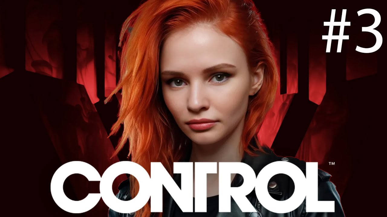 CONTROL прохождение #3