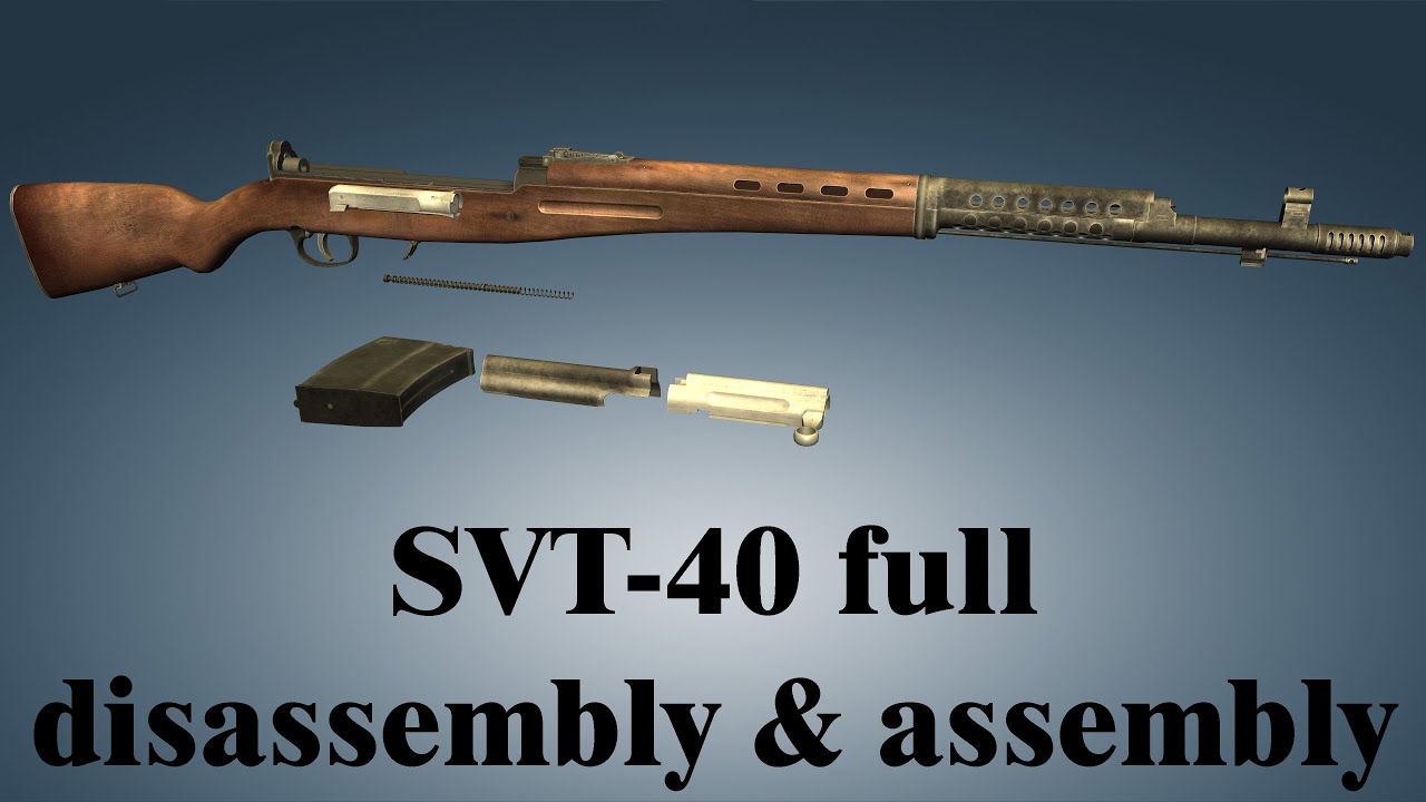 SVT-40: full disassembly & assembly | World of Guns