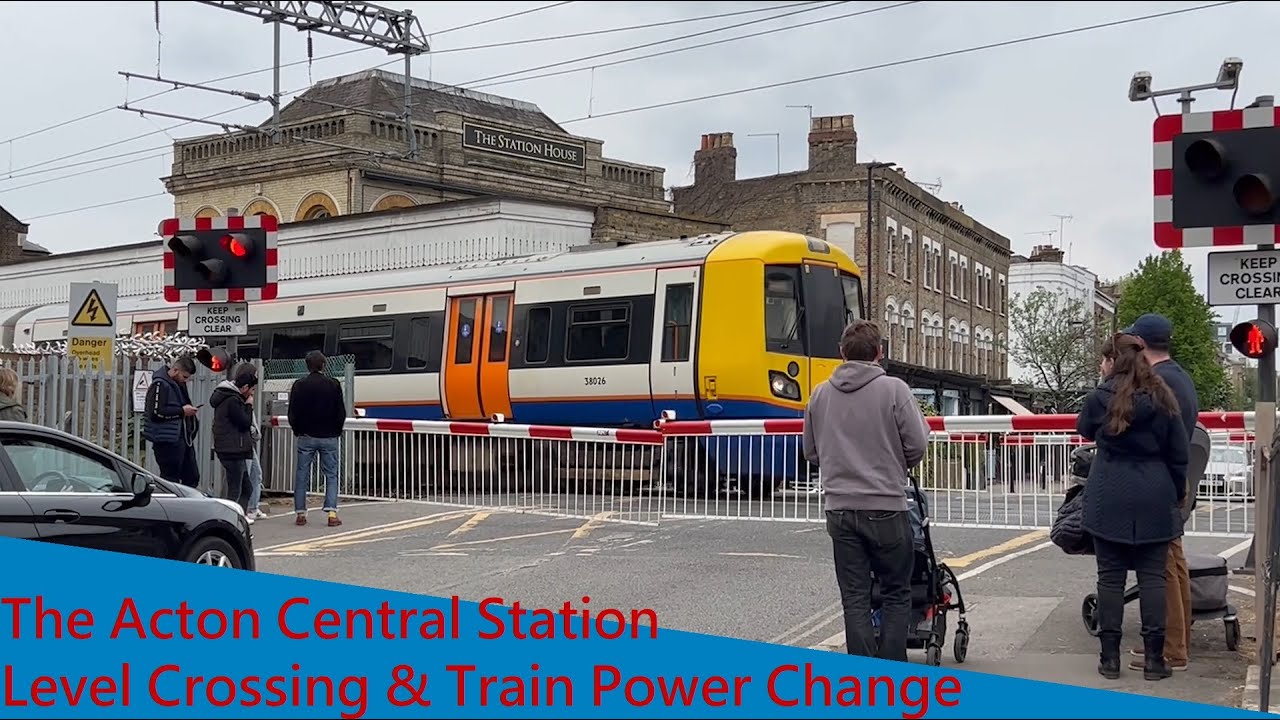 The level crossing and Train power change @Acton Central Station, London