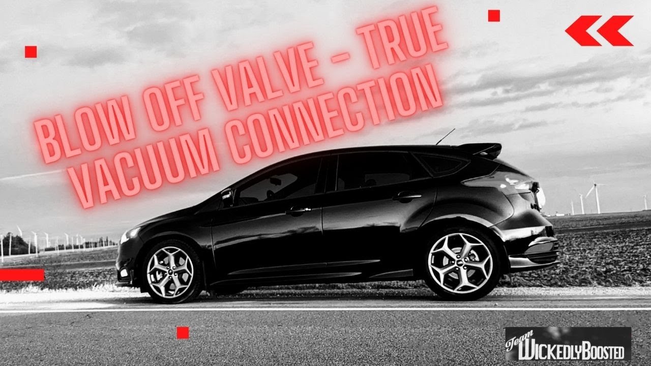2016 Focus ST Blow Off Valve - true vacuum source with Symposer Delete