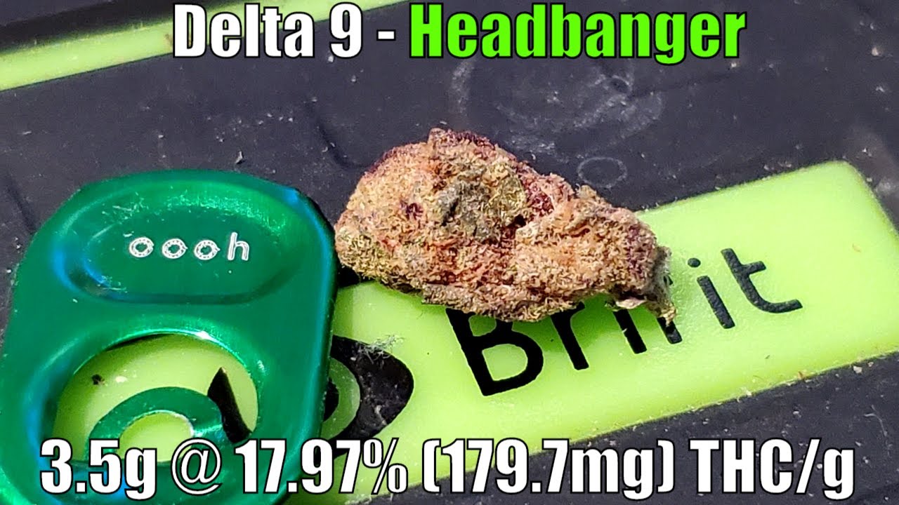 Delta 9 - Headbanger - Unboxing Review - 3.5g @ 17.97% (179.7mg) THC/g (+Extreme Closeups)