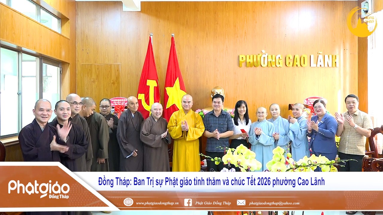 Đồng Tháp: Ban Trị sự Phật giáo tỉnh thăm và chúc Tết 2026 phường Cao Lãnh