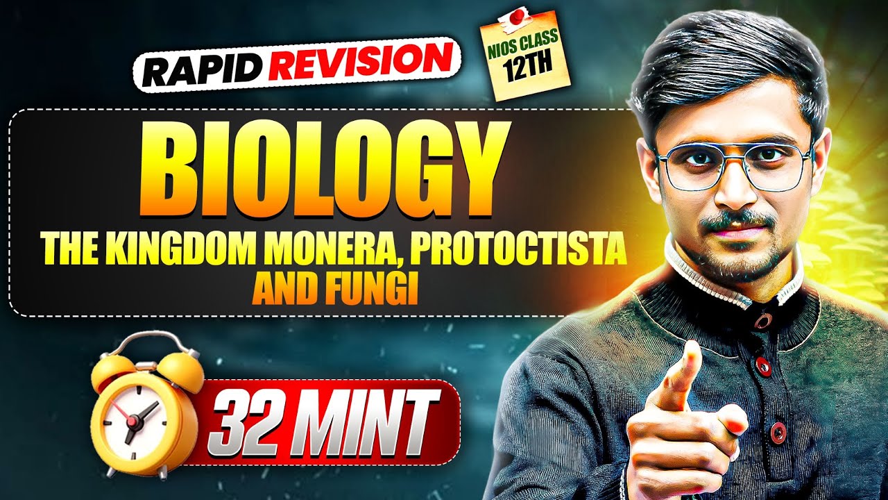 NIOS Class 12th Biology Chapter 2 | Kingdom Monera, Protoctista Fungi | Rapid Revision & Free Notes