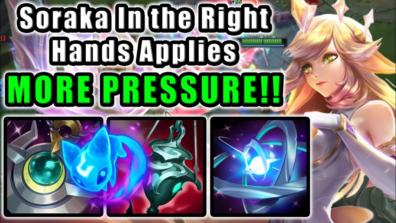 Soraka In the Right Hands Applies MORE PRESSURE! | Diamond Support | Patch 14.20
