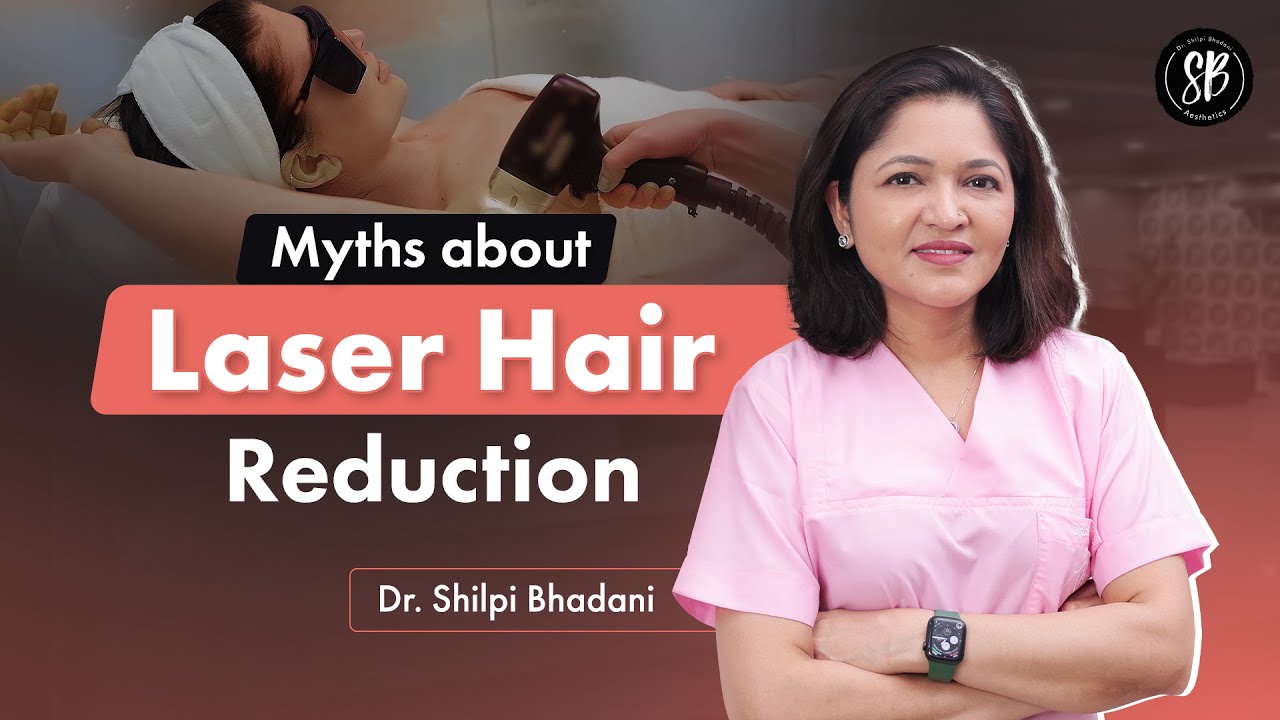 Myths & Facts about Laser Hair Reduction | Get rid of unwanted hair | Laser Hair Removal in Gurgaon