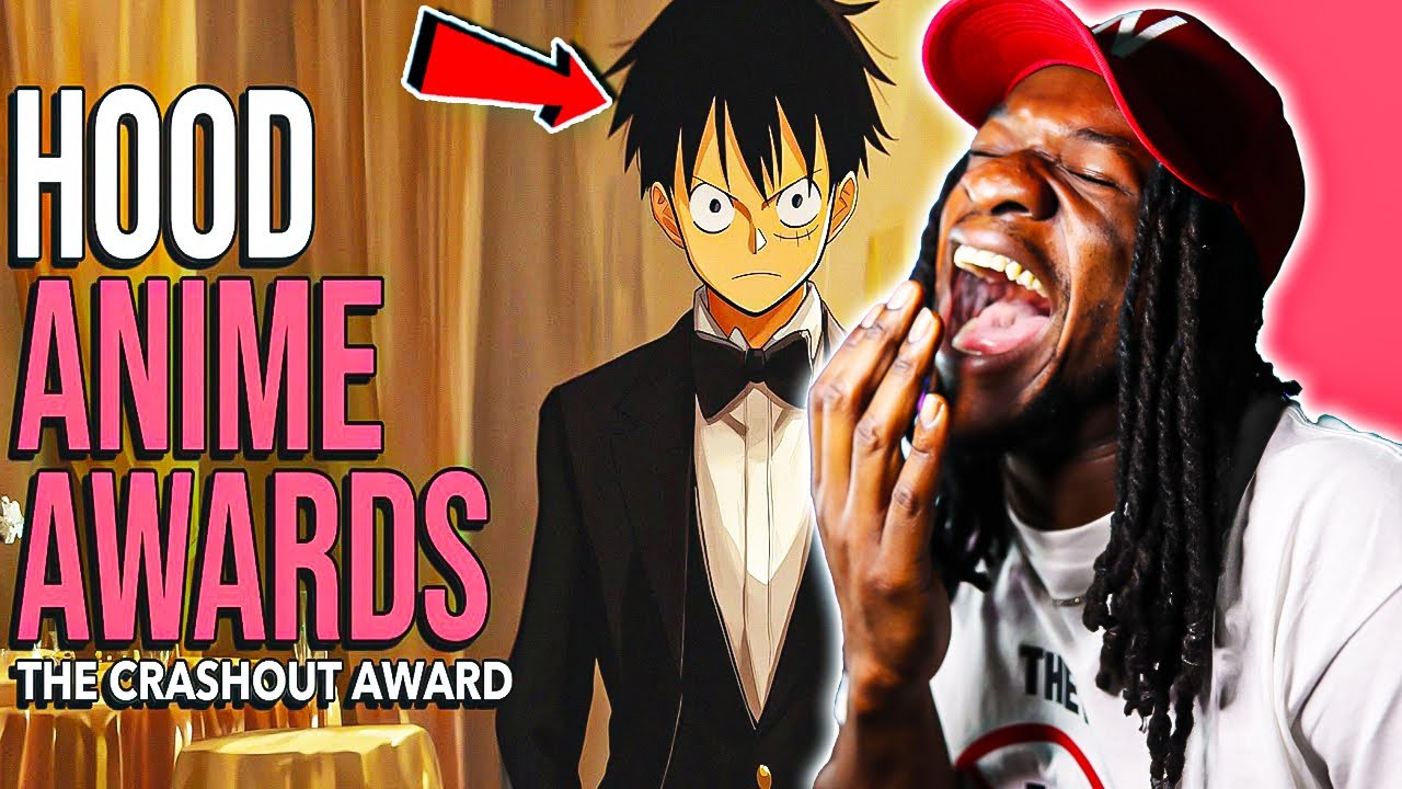 Hood Anime Awards: The Crashout Award (REACTION)