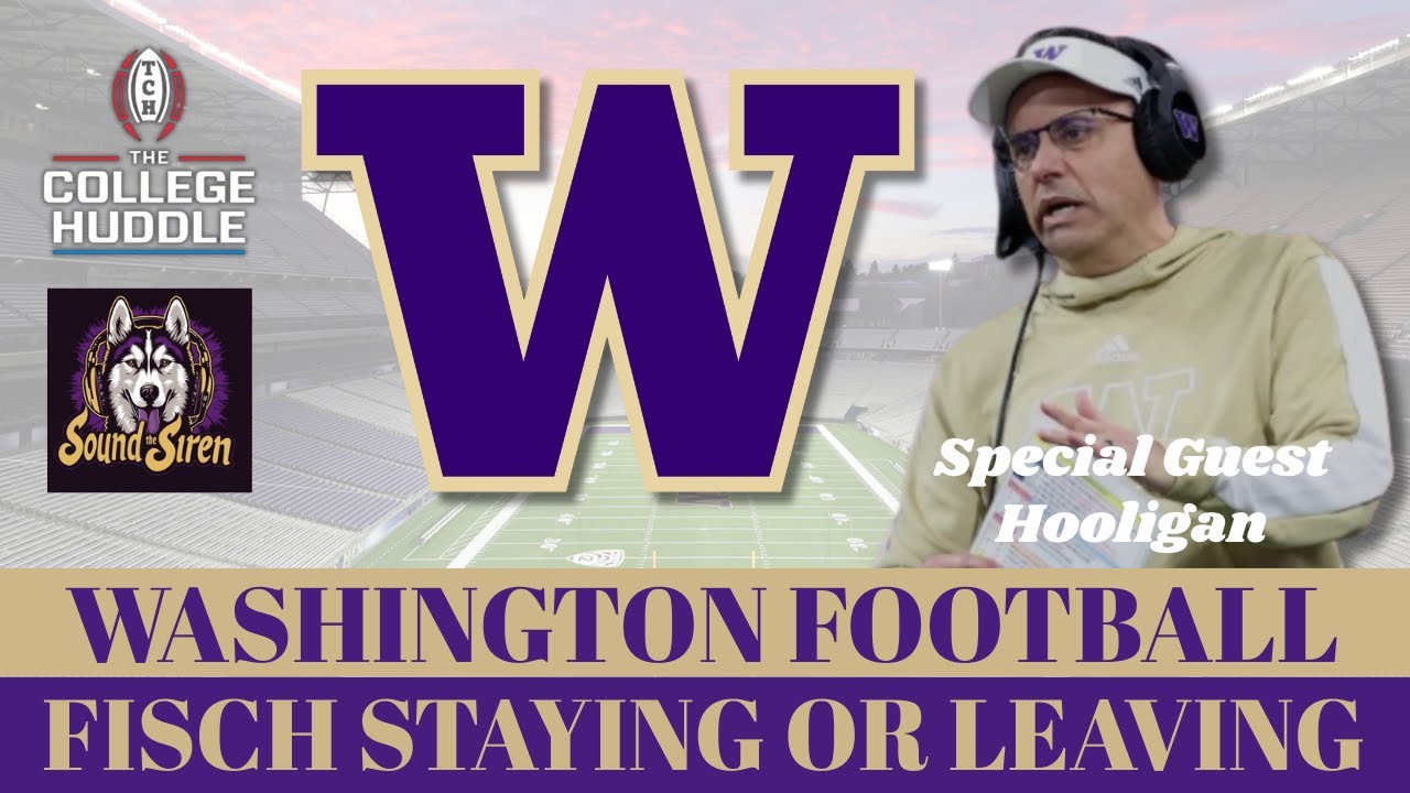 WASHINGTON HUSKIES FOOTBALL - IS JEDD FISCH STAYING OR LEAVING?