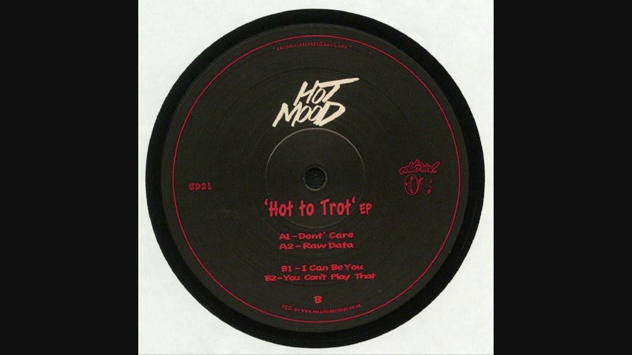 Hotmood -  I Can Be You (Hot To Trot EP)