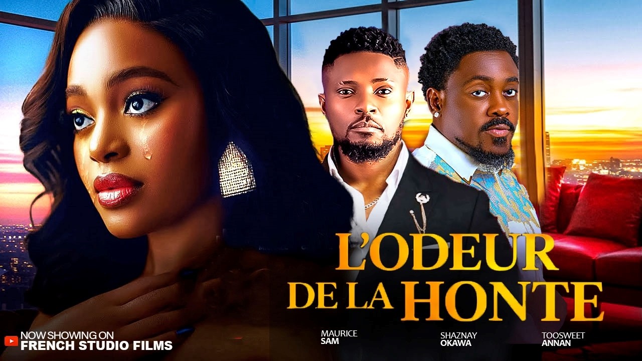 L'ODEUR DE LA HONTE  - Maurice Sam, Shaznay Okawa Et Toosweet Annan  -  Derniers films nigérians de