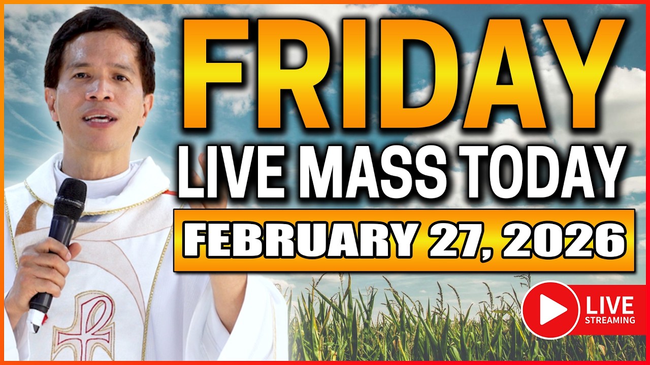 FILIPINO LIVE MASS TODAY ONLINE II FEBRUAY 27, 2026 II FR. FIDEL ROURA
