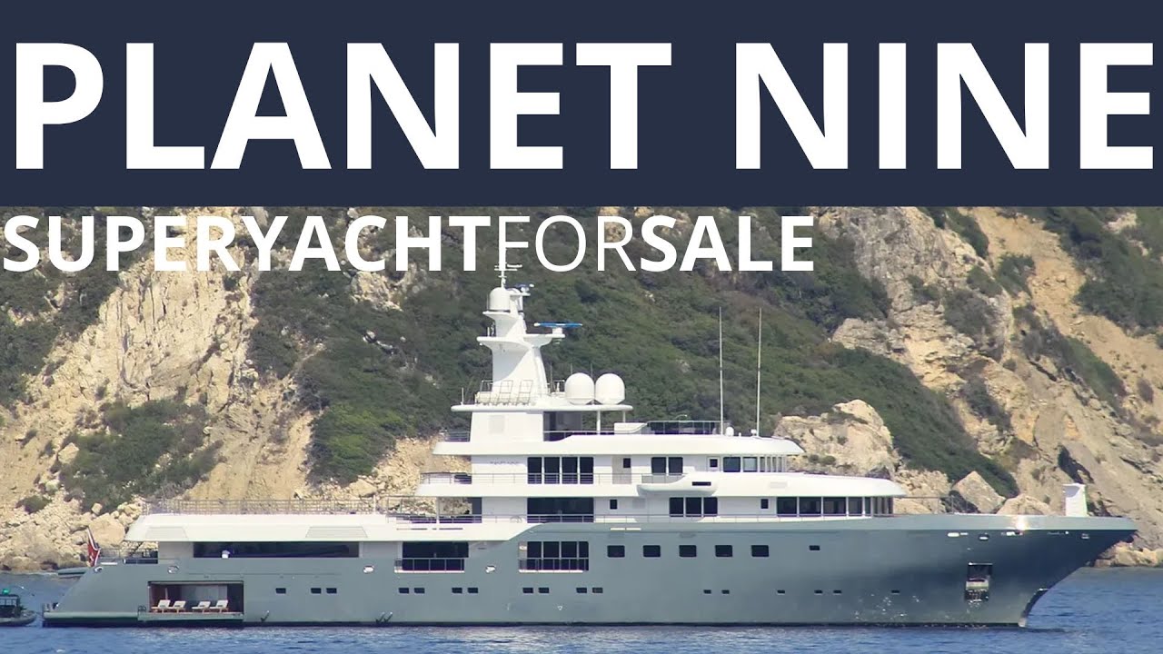 Planet Nine Yacht For Sale: 73 Meters of Luxury