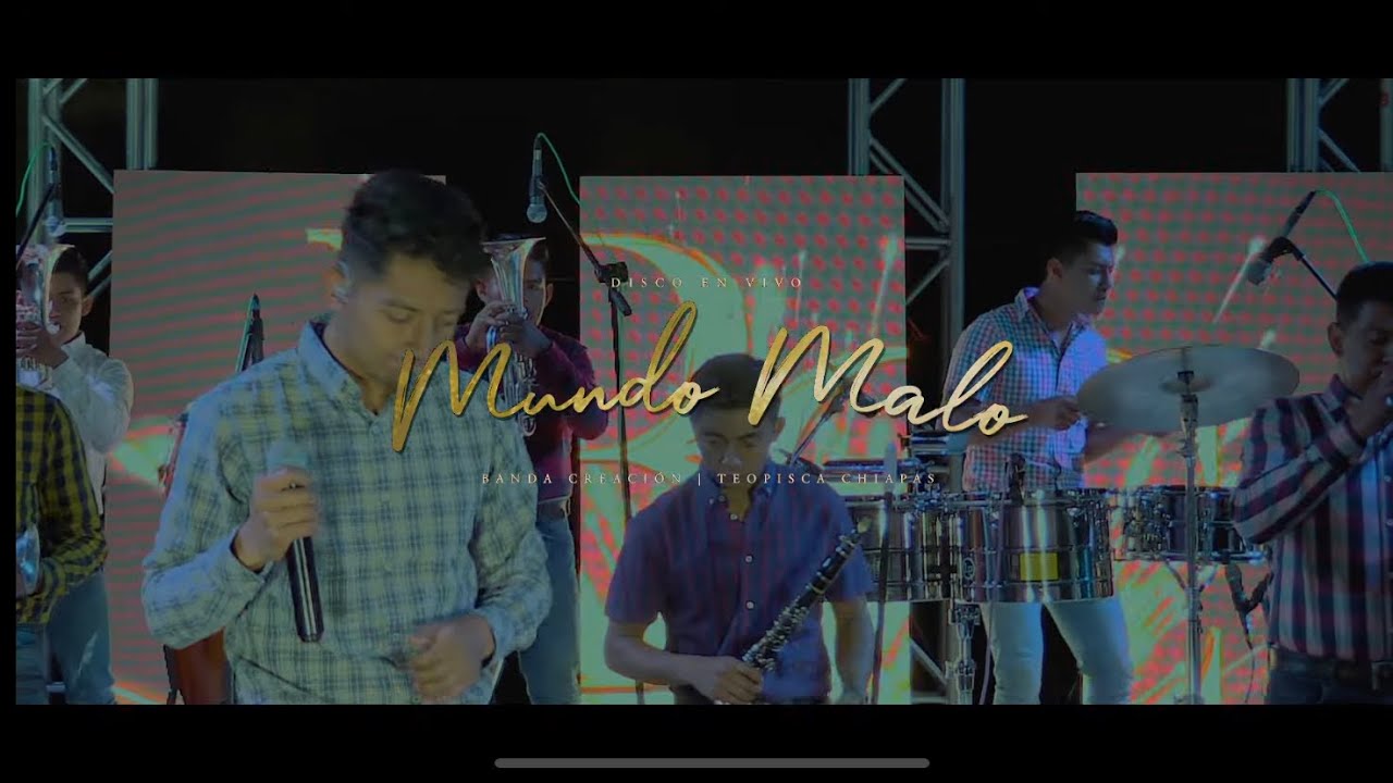 Banda Creación - MUNDO MALO - (En Vivo)