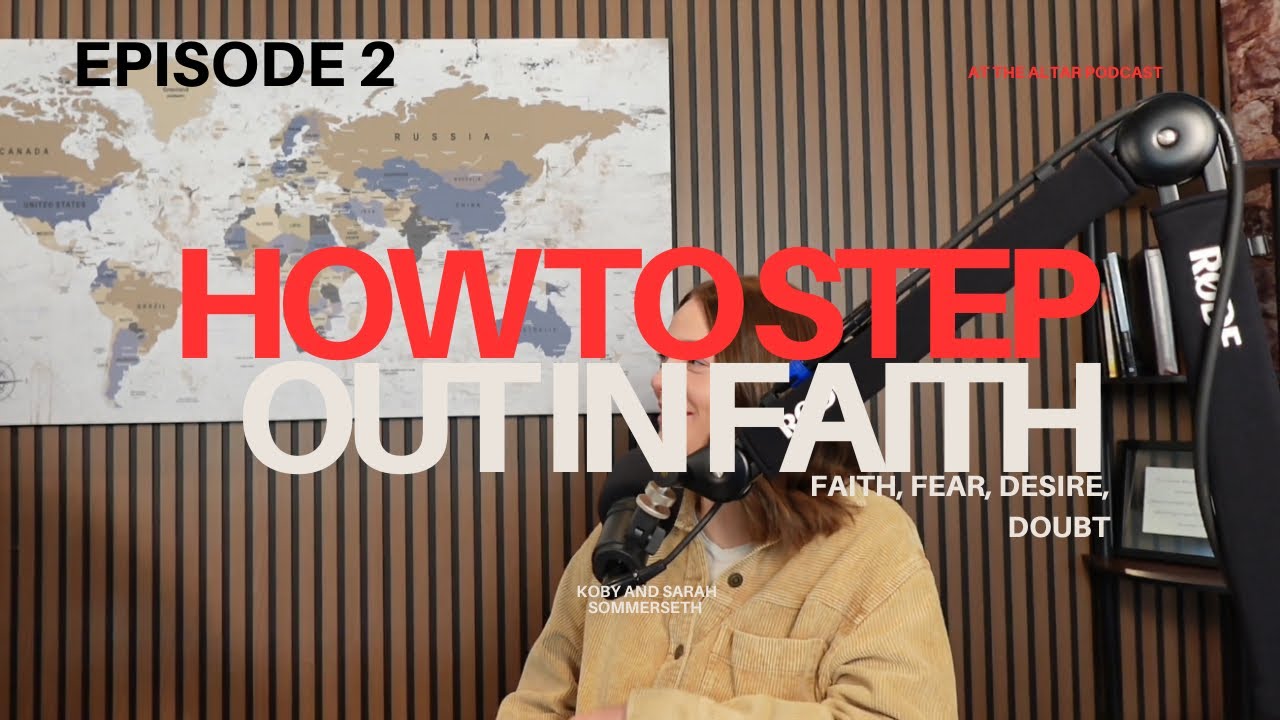 How to Step out in Faith: Episode 2 At the Altar Podcast
