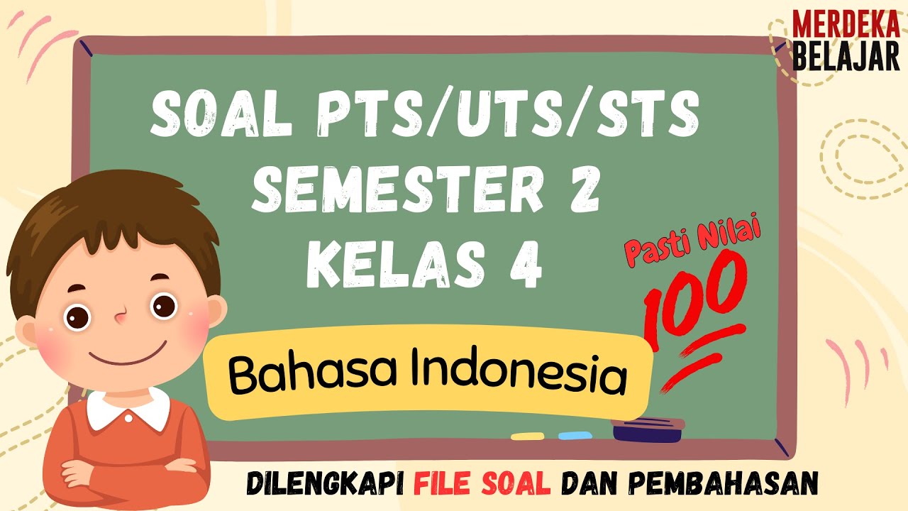 Soal PTS Bahasa Indonesia Kelas 4 Semester 2 Kurikulum Merdeka