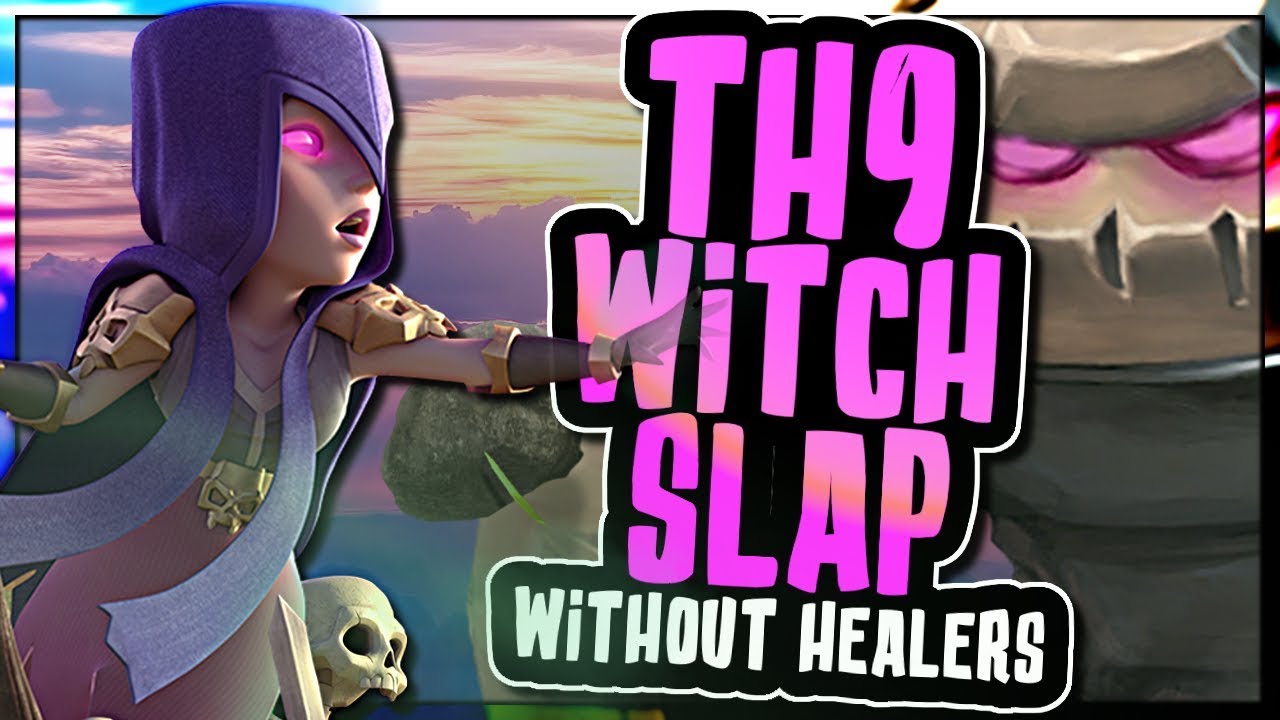 WITCH SLAP WITH NO HEALERS AT TH9 | YOU CAN'T IGNORE THIS THREE STAR STRATEGY | Clash of Clans