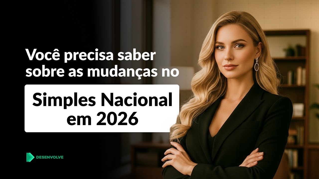 Simples Nacional em 2026: quem pode entrar, quando pedir e o que evitar?