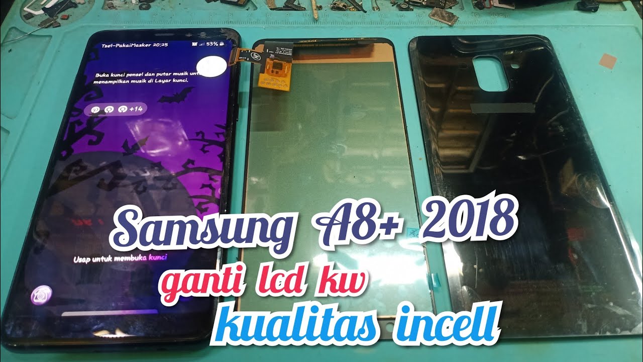 Lcd Samsung A8+ 2018 Kualitas incell....... Hampir Mirip Oled