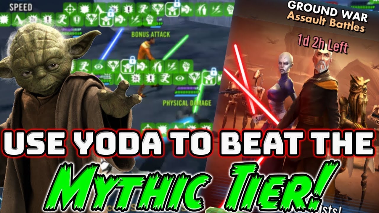 Use Yoda Rework to Beat Ground War Mythic Tier Assault Battle! | Star Wars: Galaxy of Heroes