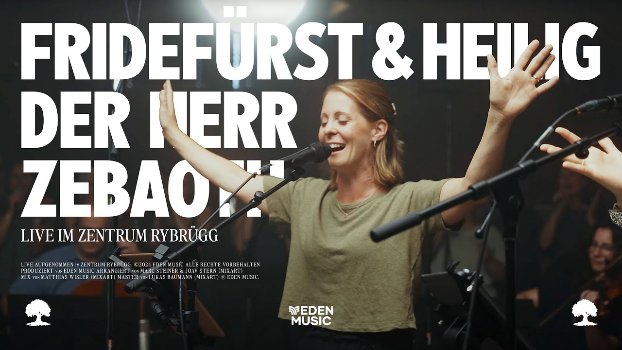 Fridefürst & Heilig der Herr Zebaoth (Cover) | Hymnen der Generationen | Eden Music