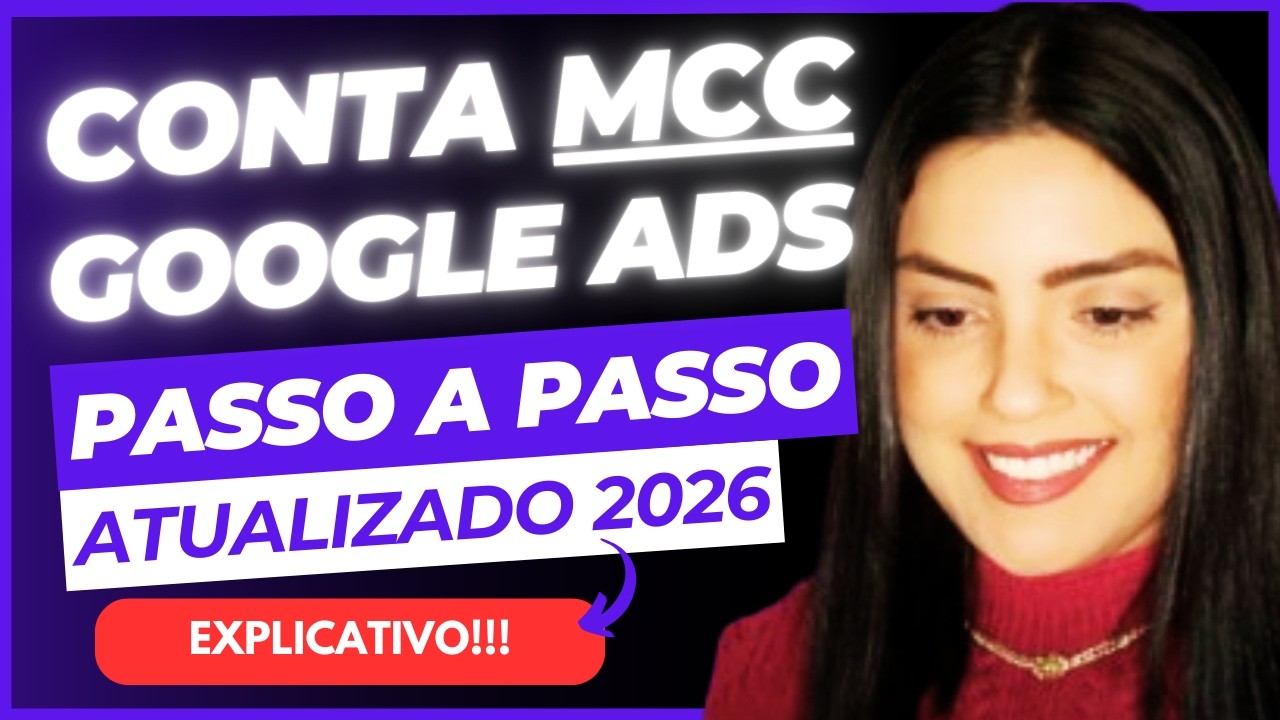 MCC Google Ads 2025: Como Criar e Usar Passo a Passo (Conting&ecirc;ncia e Escala)
