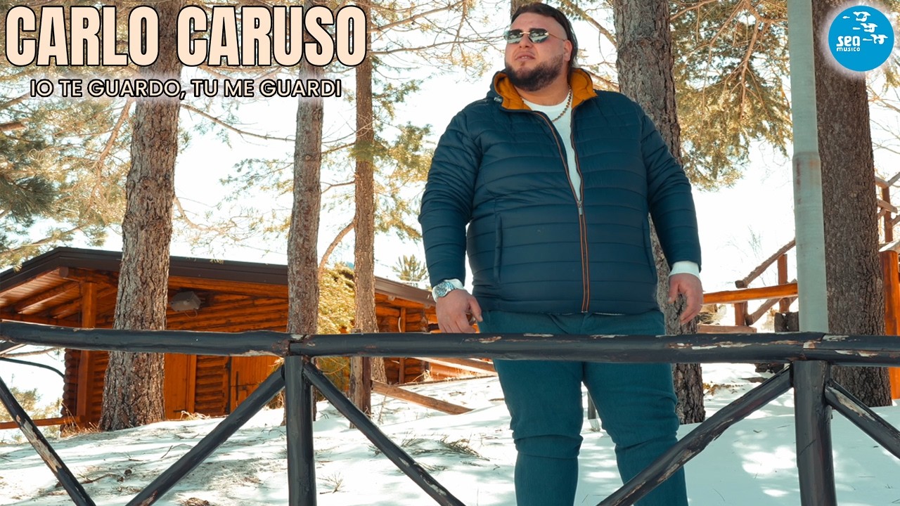 Carlo Caruso - Io te guardo, tu me guardi ( Ufficiale 2026 )