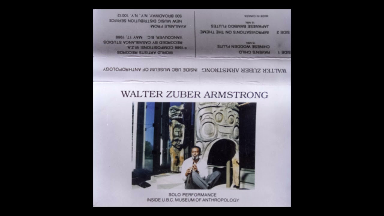 Walter Zuber Armstrong - Solo Performance Inside U.B.C Museum Of Anthropology