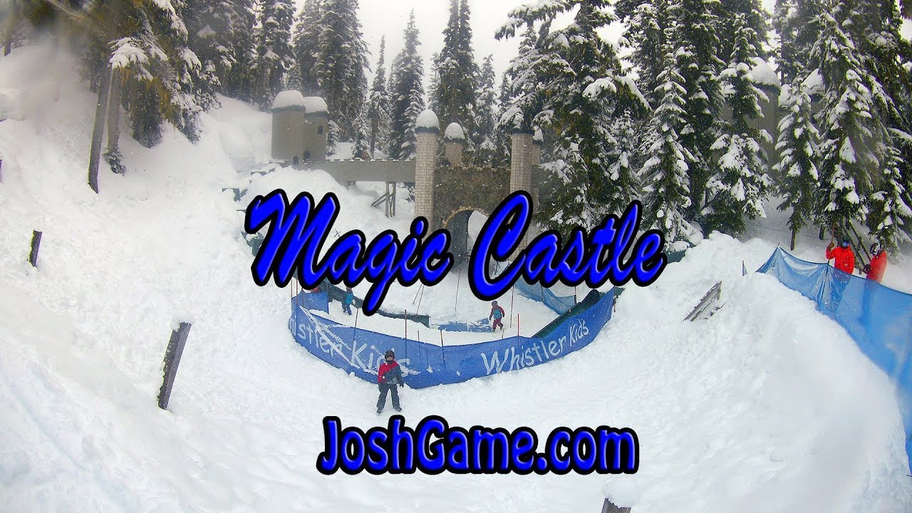 MAGIC CASTLE (6 Year Old Whistler Blackcomb Spring Break)