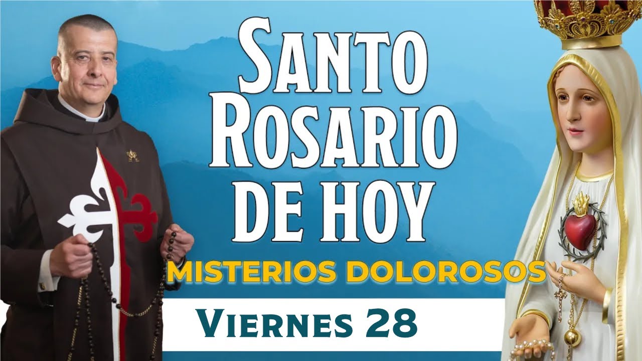Santo Rosario de Hoy Viernes 28 de Noviembre 2025🌹I Misterios Dolorosos #rosariohoy