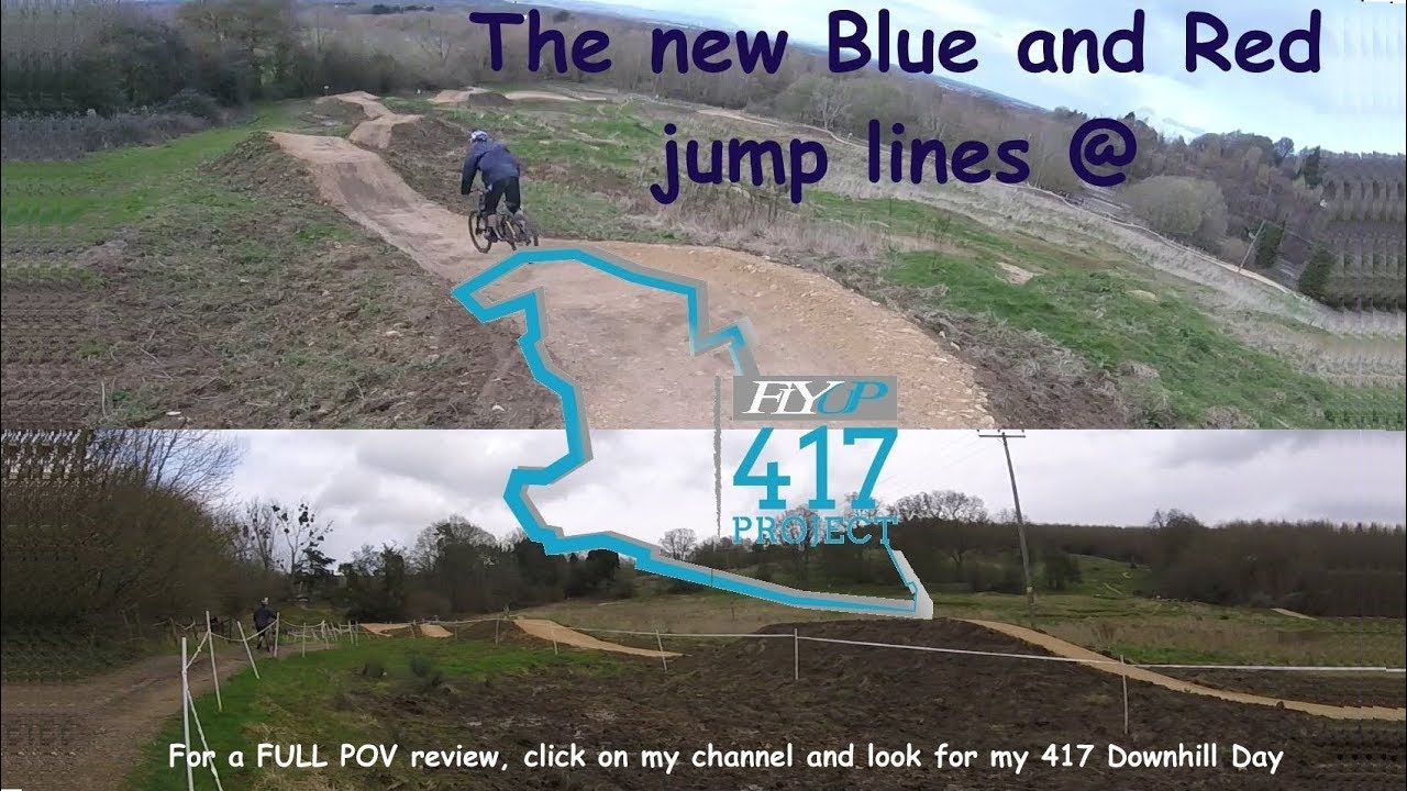 417 Bike Park / Flyup 417 - New Blue and Red Jumplines ONLY - Downhill Day - 17 Mar 19