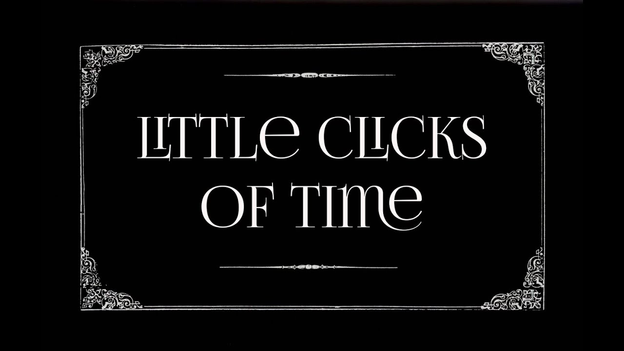 Buster Keaton Tribute: Little Clicks Of Time