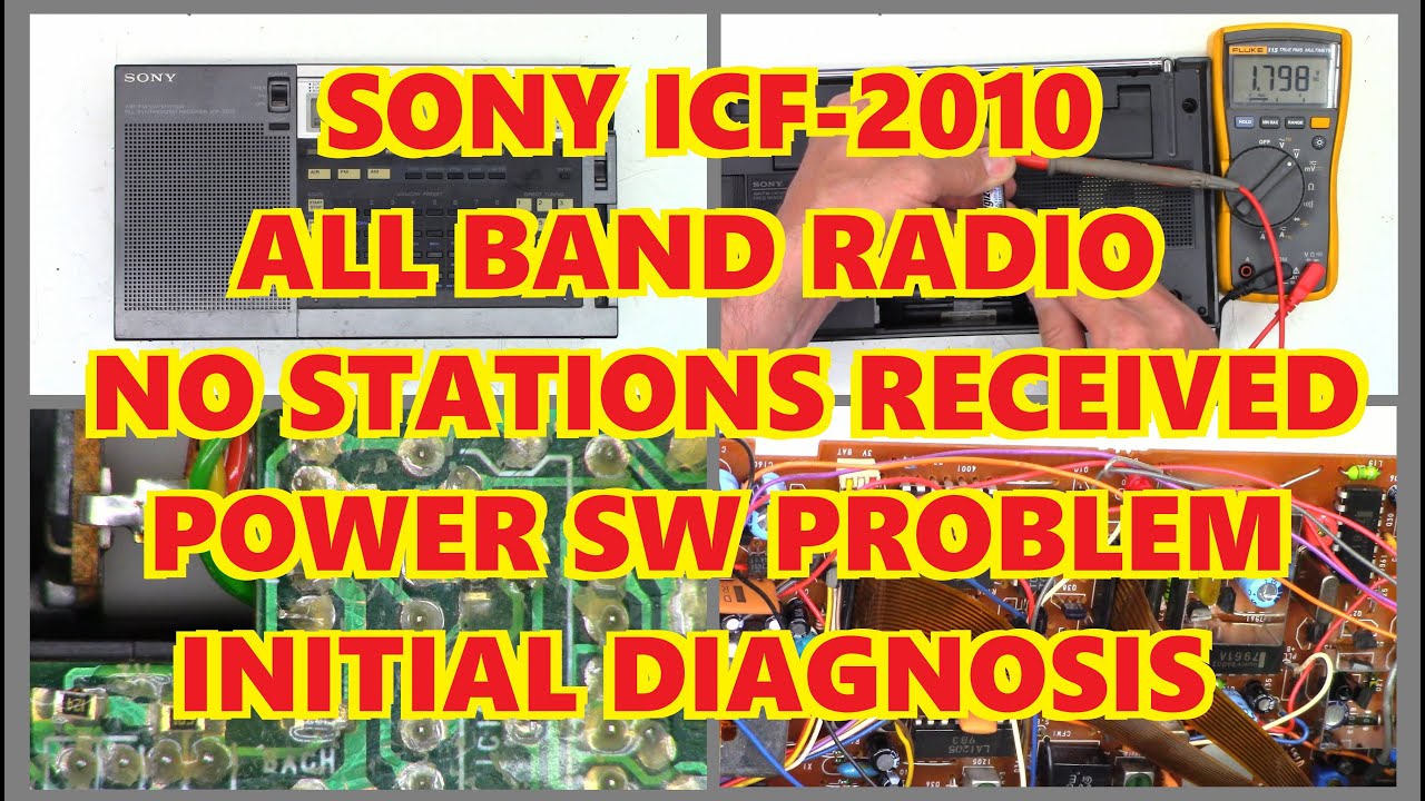 SONY ICF-2010 NO RADIO RECEPTION PLUS POWER SWITCH INOPERATIVE  -  DIAGNOSIS