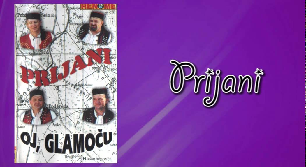 Prijani - Oj, Glamocu - (Audio 2001)