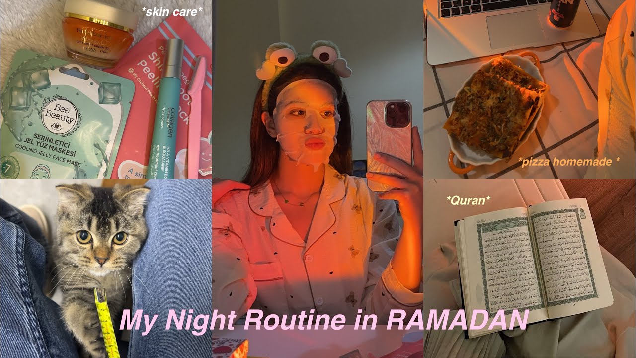 MY NIGHT ROUTINE IN RAMADAN🇹🇷 روتيني الليلي في رمضان
