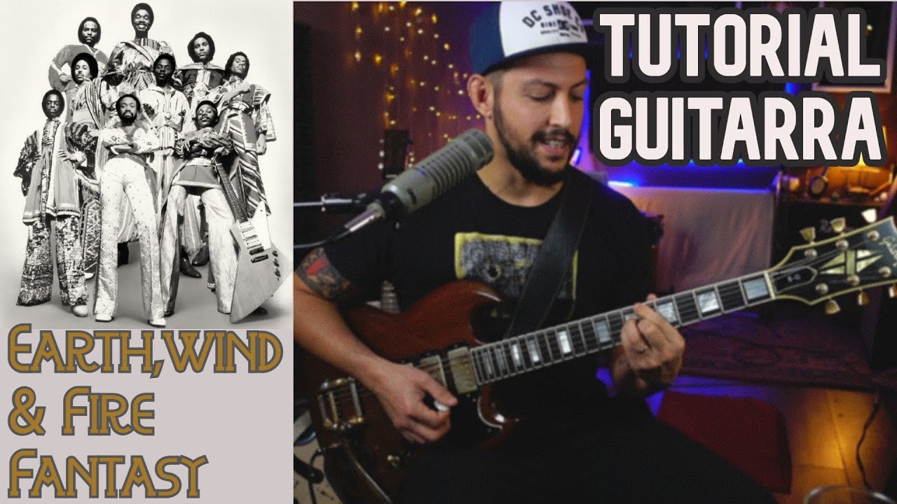 Fantasy - Earth, wind & fire - Tutorial guitarra