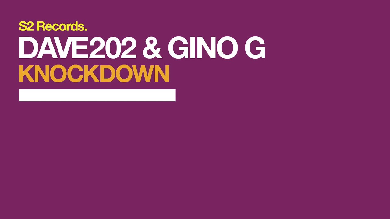 Dave202 & Gino G - Knockdown (Original Mix)
