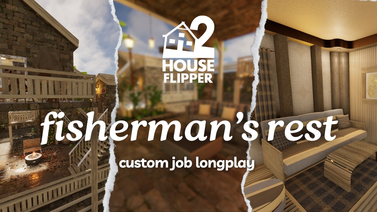 fisherman's rest | house flipper 2 🏡 custom job | no commentary longplay