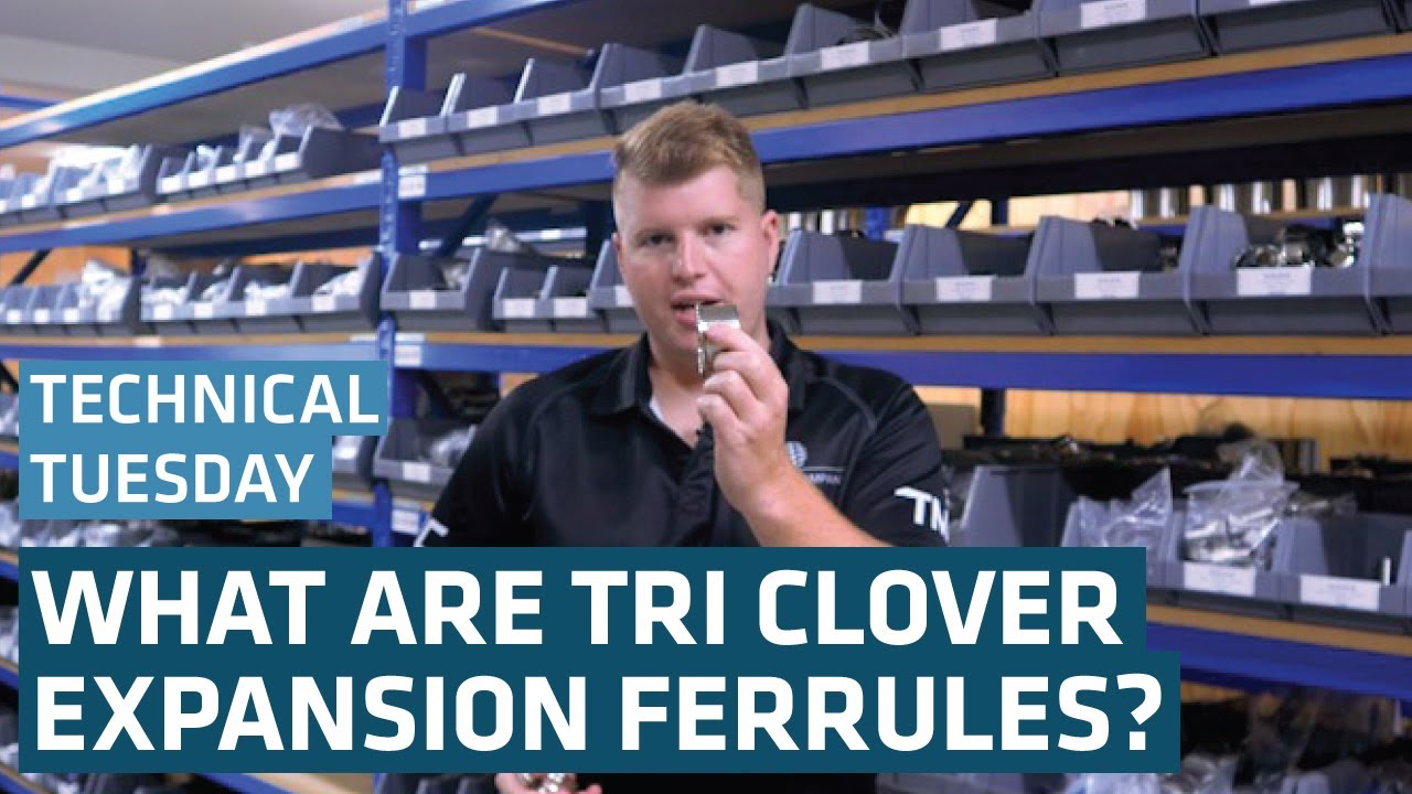 What are Tri Clover Expansion Ferrules? | Technical Tuesday