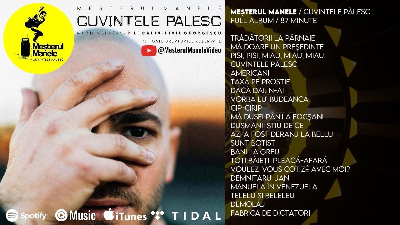 CUVINTELE PĂLESC - FULL ALBUM | MEȘTERUL MANELE - NUMĂRUL UNU ÎN REVOLUȚIA MUZICALĂ DIN ROMÂNIA