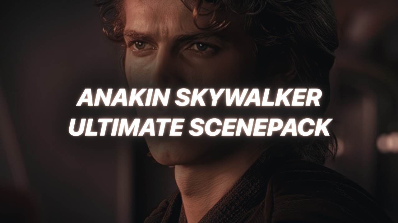 Anakin Skywalker Ultimate Scenepack | Star Wars - Revenge of the Sith | 4K 60fps