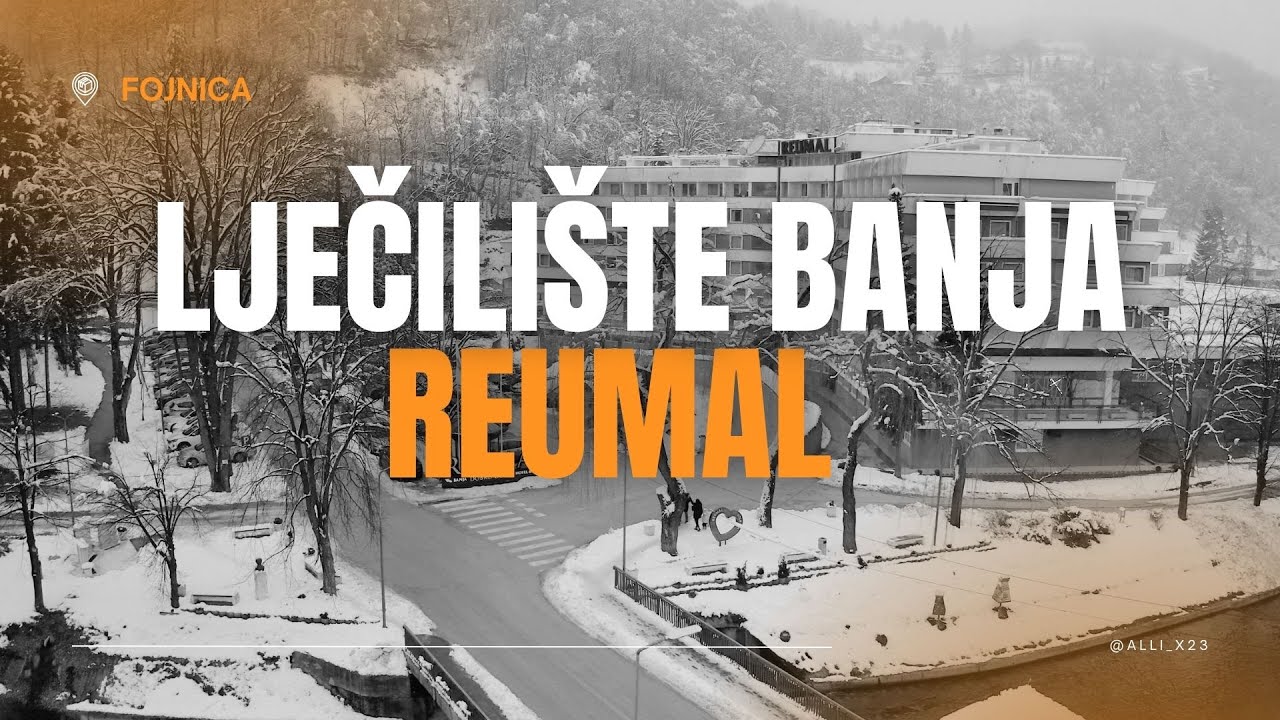 Lječilište Reumal Fojnica #fojnica #reumal